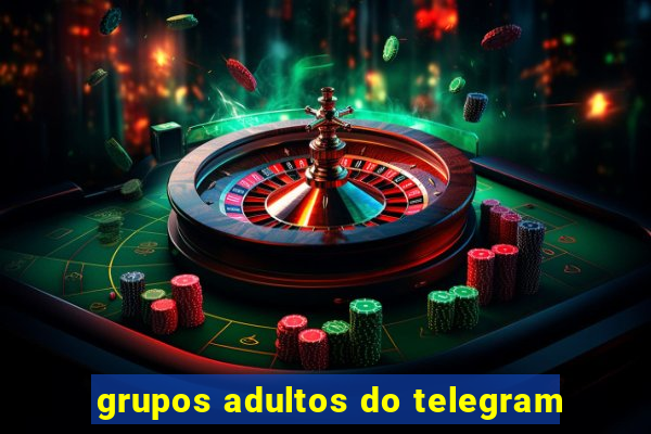 grupos adultos do telegram